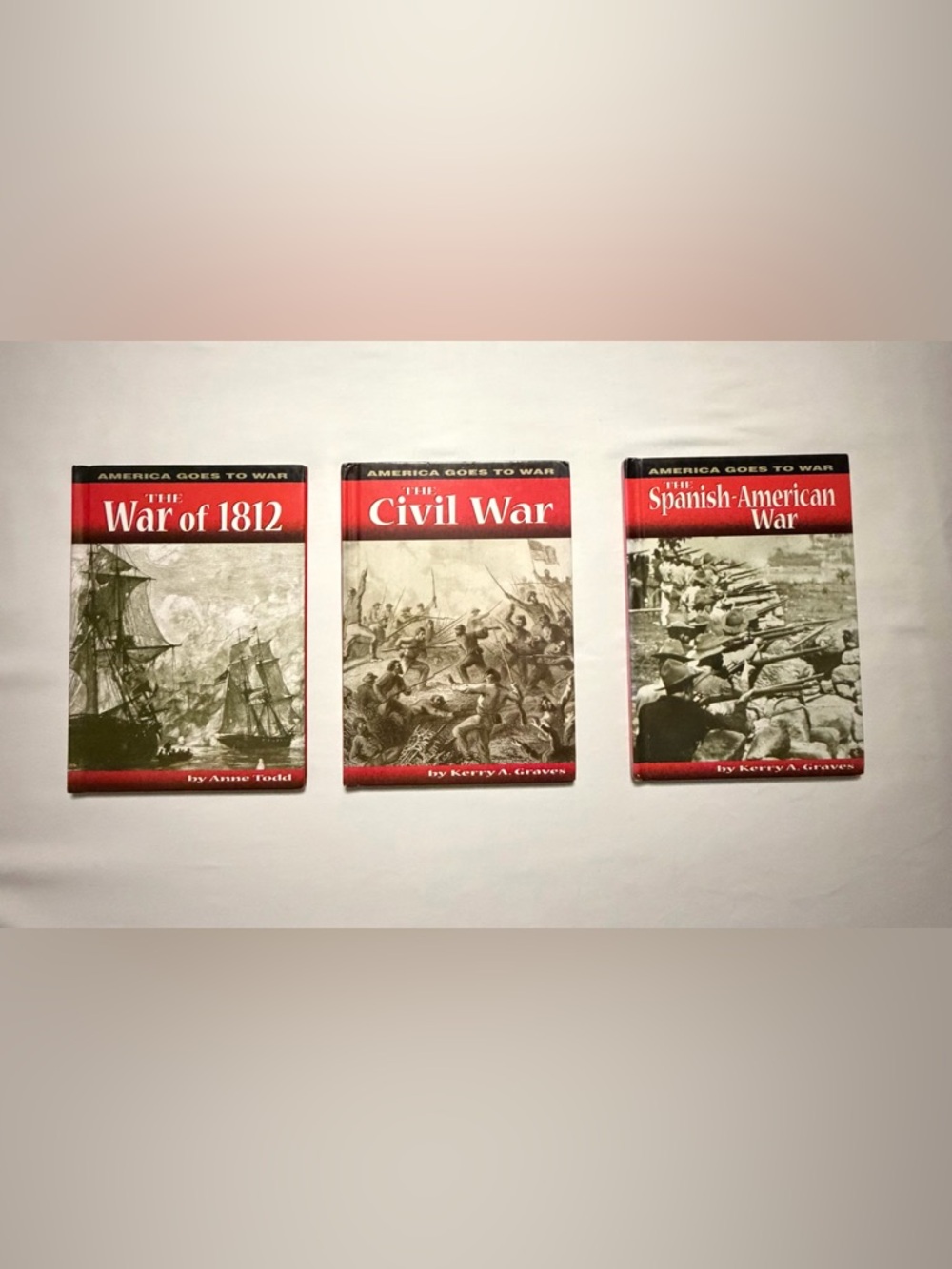 American Wars The War of 1812, Civil War, & Spanish-American War (3) Books Total